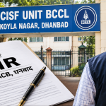 बीसीसीएल धनबाद की सीआईएसएफ यूनिट में भ्रष्टाचार का मामला, तत्कालीन डिप्टी कमांडेंट और महिला इंस्पेक्टर पर सीबीआई ने दर्ज किया केस